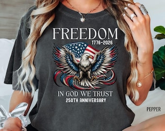America 1776 Shirt, USA 250th Anniversary Tee, Patriotic 4th of July, We The People, Freedom tee, Semiquincentennial Gift, Independence Day