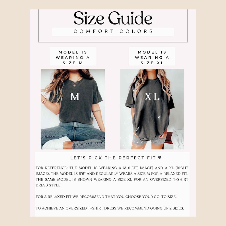 May include: Size guide for a t-shirt dress with two models wearing the same style shirt in different sizes. The model on the left is wearing a size M and the model on the right is wearing a size XL. The text reads "Let's pick the perfect fit" and provides sizing recommendations for a relaxed fit and an oversized fit.