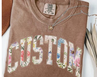 Custom Comfort Colors® ,Custom Vintage Floral shirts, Best Custom TShirt, Strong Woman Shirt, gift for mothers day, Personalized floral tees