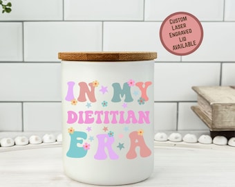 Dietitian Candle, In my dietitian era, Dietitian Appreciation, Soy Candle Engraved Lid, Thank You Gift, floral dietitian gift, dietician era