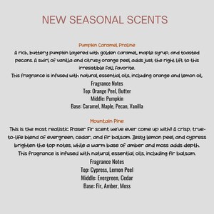 May include: Text on a cream background reads "NEW SEASONAL SCENTS." Below, descriptions detail two fragrances: "Pumpkin Caramel Praline" and "Mountain Pine." Each includes fragrance notes and ingredient details.