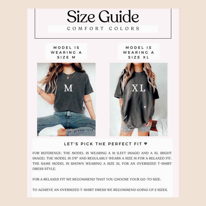 May include: Size guide for a t-shirt dress with two models wearing the same style shirt in different sizes. The model on the left is wearing a size M and the model on the right is wearing a size XL. The text reads "Let's pick the perfect fit" and provides sizing recommendations for a relaxed fit and an oversized fit.