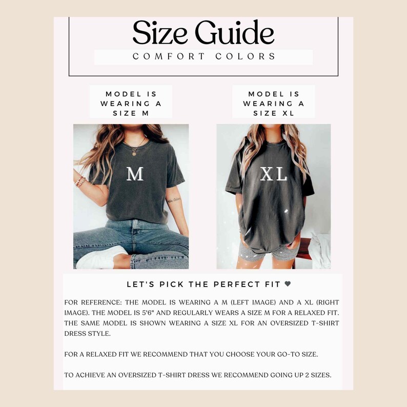 May include: Size guide for a t-shirt dress with two models wearing the same style shirt in different sizes. The model on the left is wearing a size M and the model on the right is wearing a size XL. The text reads "Let's pick the perfect fit" and provides sizing recommendations for a relaxed fit and an oversized fit.