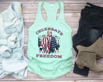 Trump Celebrate Freedom racerback tanks, Trump July 4th Tanktop, TRUMP 45 47 President tank, Trump white house tanktop, MAGA patriotic Tanks