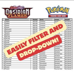 May include: A digital spreadsheet for the Pokémon Scarlet & Violet Obsidian Flames trading card game. The table lists card names, numbers, rarities, variants, and ownership status. A yellow and red banner reads EASILY FILTER AND DROP-DOWN!