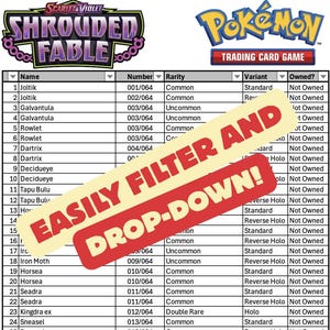 May include: A digital checklist for the Pokémon Scarlet and Violet Shrouded Fable trading card game. The table displays columns for Name, Number, Rarity, Variant, and Owned status, with a red banner overlay reading EASILY FILTER AND DROP-DOWN!