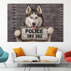 Mugshot Husky Leinwanddruck – Lustiger Hund Wandkunst – Siberian Husky Polizei Poster – Geschenk für Tierliebhaber