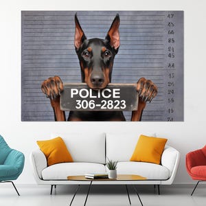 Doberman Mugshot Canvas Print – Funny Doberman Wall Art – Doberman Funny Poster – Doberman Pinscher Home Decor – Dog Lover Gift