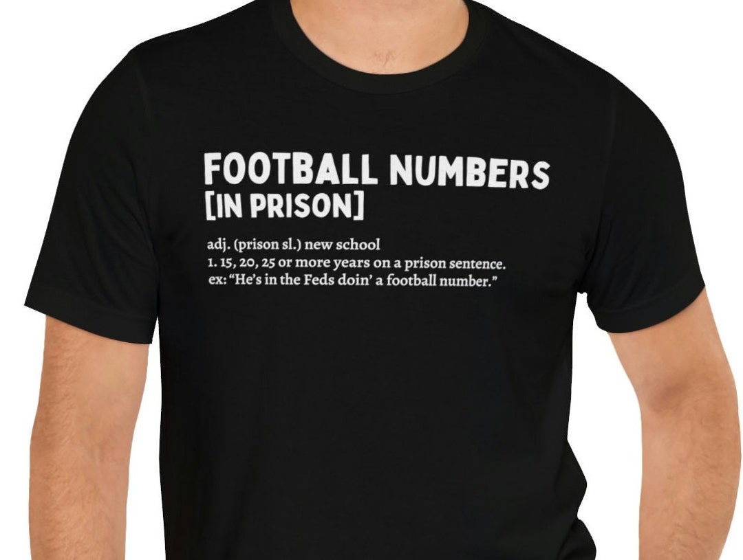 Football Numbers in Prison is Prison Street and Urban Slang Etsy