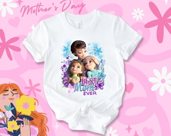 T-shirt Meilleure maman de tous les temps, chemise Bonne fête des mères, chemise maman et moi, chemises maman 2024, meilleure maman de tous les temps, la reine des neiges, cadeaux pour elle