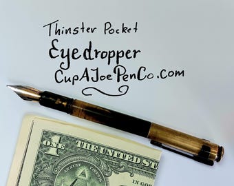 Thinster Pocket Eyedropper Fountain Pen
