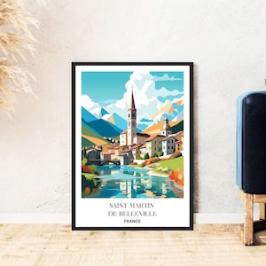 Saint-Martin-De-Belleville Affiche de voyage France Alpes Montagnes Ski Randonnée Téléchargement numérique Auto-expression Cadeau Affiche Imprimable Wallart