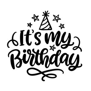 Het is mijn verjaardag SVG, verjaardag SVG, verjaardag meisje SVG, verjaardag shirt SVG, cadeau voor verjaardag SVG, hand-lettered design, cut-bestanden voor cricut