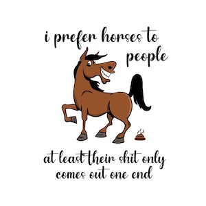 Lustiges Pferd Becher svg, Pferd poop svg, ich bevorzuge Pferde, mindestens ihre Scheiße kommt heraus das rechte Ende, Jockey vorhanden, Pferdetrainer Reiten
