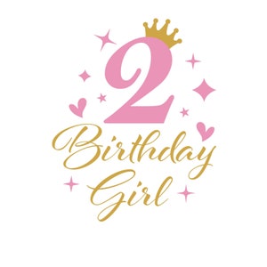 Second Birthday girl SVG PNG, 2nd Birthday Svg, Birthday Svg, Second Birthday Cricut Cut Files, My 2nd Birthday Svg, It&#39;s My Birthday Svg