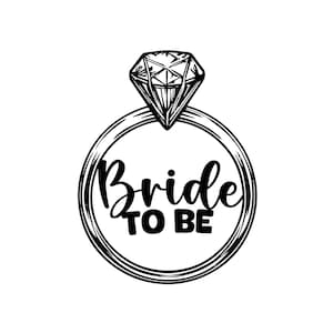 Bride To Be Svg, Wedding Svg, Marriage Svg. Vector Cut file for Cricut, Silhouette, Png Eps