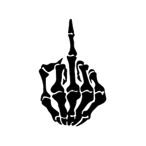 May include: Black and white skeletal hand giving the middle finger.