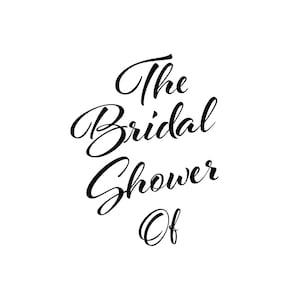 The Bridal shower of svg, bridal shower svg, bride svg