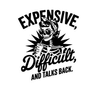 Teures schwierig und Gesprächen zurück PNG, Mutter Skelett PNG, lustiges Sprichwort Png, Vorder- und Rückseite PNG, Retro trendiges Sublimation Shirt Design