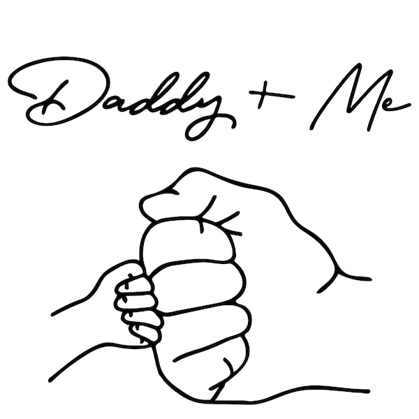 Daddy and Me Svg, Fist Pump Svg, Father and Son Svg, Daddy Svg, Dad Svg, Fathers Day SVG, Svg Files for Cricut, Silhouette Files, SVG, jpg