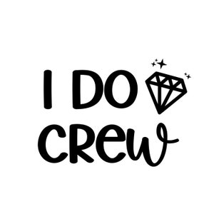 Könnte beinhalten: Schwarz-weißer Grafiktext mit der Aufschrift "I DO CREW" und einer Diamant-Illustration neben dem Text.
