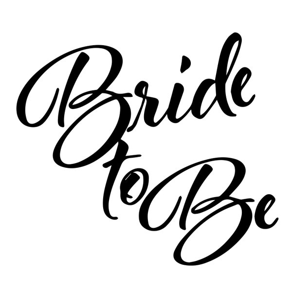 Bride To Be Svg, Wedding  Svg, Marriage Svg. Vector Cut file for Cricut, Silhouette, Png Eps