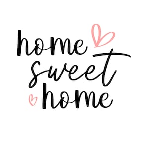 Home Sweet Home met hart SVG | Home Woorden PNG | Handgeschreven cursieve tekst | Bestand voor Cricut, silhouet, Glowforge | Digitaal DOWNLOADEN