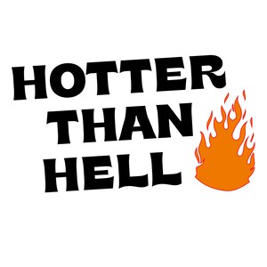 Hotter than Hell SVG, heiße svg, Flammen svg, Hölle svg, heiße Mädchen svg, trendy svg, Biker Babe svg, Punk svg, Tätowierung svg, Mädchen Tshirt svg