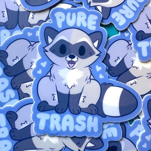 Pure Trash Raccoon Vinyl Sticker - Water-Resistant Sticker