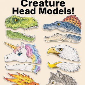 May include: Six creature head models featuring a green dinosaur, a blue spined reptile, a unicorn with a rainbow mane, a bald eagle, a fire-coloured dragon, and a grey wolf. Each head is split into two parts. Text reads: ADD ON ONLY! 6 Additional Creature Head Models! Print Colour Cut Play!