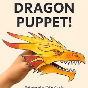 May include: A DIY dragon puppet craft. The dragon head is yellow and orange with red accents, and a jagged jawline. The text "MAKE YOUR OWN DRAGON PUPPET!" is at the top, with "Printable DIY Craft Template & Instructions" at the bottom.