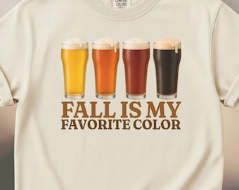Fall Beer Comfort Colors® Shirt, Fall Is My Favorite Color Beer Tee, Beer Lover Gift, Brewery T-shirt, Oktoberfest Tshirt, Craft Beer Gift