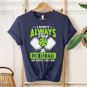 Pickleball Shirt, Pickleball Player T shirt, Funny Pickleball T-Shirt, Pickleball Game Tee, Gift for Pickleball Player, Pickle Ball Shirts