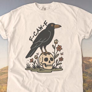 Camiseta de colores cómodos F-CAW-F, divertida camiseta de cuervo, camiseta "Fuck Off", camiseta sarcástica para adultos, camiseta gráfica divertida, camiseta humorística, regalo de humor para adultos