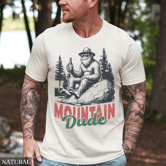 Bigfoot Shirts, Mountain Dude Tshirt, Sasquatch T-Shirt, Funny Big foot Shirt, Retro Hiking Tee, Outdoors shirt, Camping Gift, Retro Humor