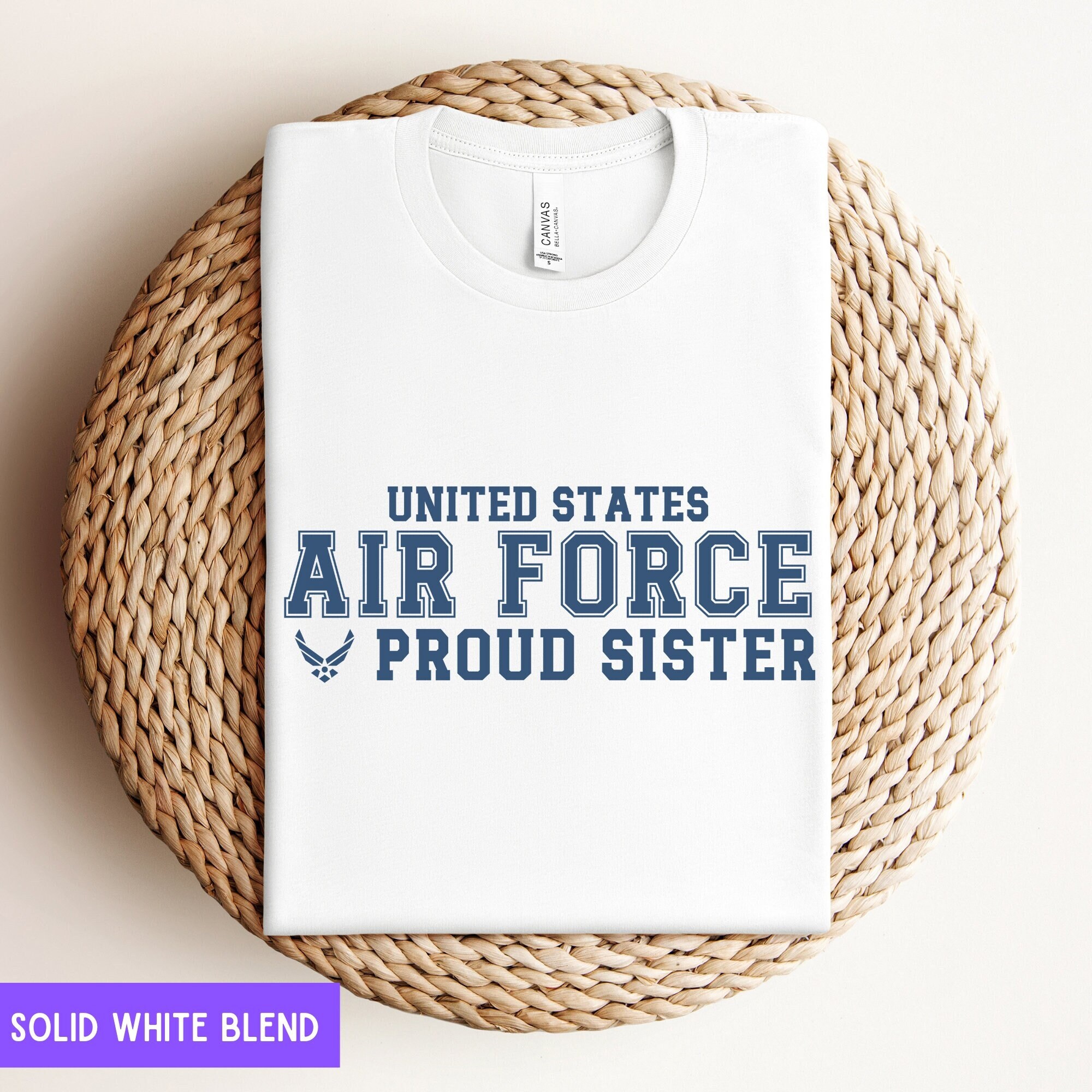 Proud Air Force Sister T-Shirt Proud Air Force Sister T-Shirt