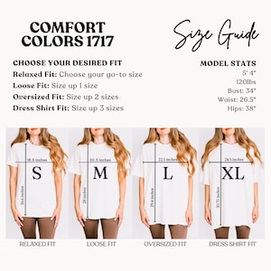 May include: A size guide for t-shirts with four different fits: relaxed, loose, oversized, and dress shirt. The guide shows a model wearing each fit with measurements in inches. The model is 5'4" and 120 lbs. The text "COMFORT COLORS 1717" is at the top of the image.