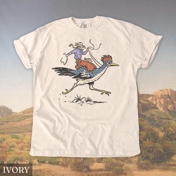 Cowgirl Roadrunner Comfort Colors® Shirt, Funny Western Tee, Quirky Western Tee, Cowboy Rodeo Shirt, Rodeo Humor Tee, Country Music Tshirt