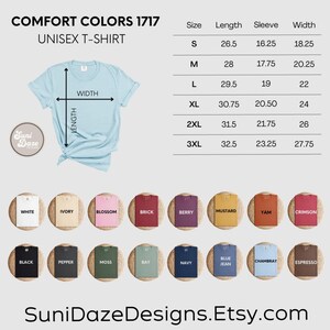 May include: A light blue Comfort Colors 1717 unisex t-shirt with a size chart displaying length, sleeve, and width measurements in inches for sizes S through 3XL. Below are sixteen color swatches labeled white, ivory, blossom, brick, berry, mustard, yam, crimson, black, pepper, moss, bay, navy, blue jean, chambray, and espresso.
