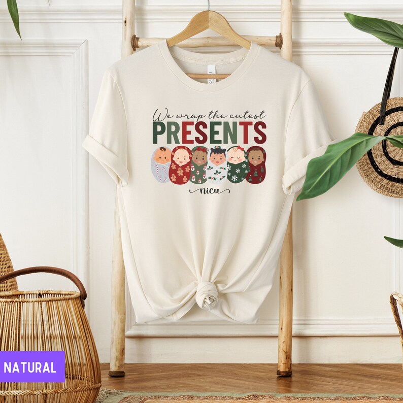We Wrap the Cutest Presents Shirt, NICU Tshirt, Christmas nicu Tee, Cozy Nurse Christmas Shirts, nicu Nurse Swaddled Babies, Neonatal Nurse image 2