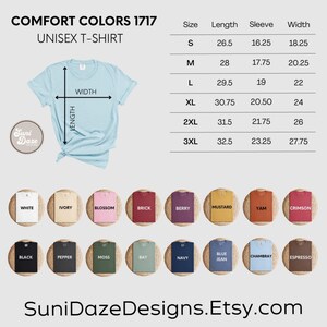 May include: Light blue unisex Comfort Colors 1717 t-shirt with size, length, sleeve, and width measurements. Color options include white, ivory, blossom, brick, berry, mustard, yam, crimson, black, pepper, moss, bay, navy, blue jean, chambray, and espresso.