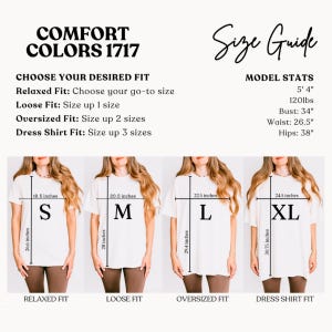 May include: Size guide graphic for Comfort Colors 1717 t-shirts. The image shows a size chart with measurements in inches for sizes S, M, L, and XL. The model's stats are listed as 5'4", 120lbs, 34" bust, 26.5" waist, and 38" hips.