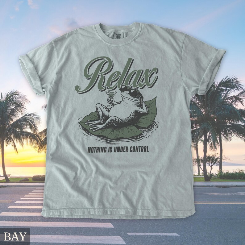 Relax Frog Comfort Colors® Shirt, Nothing Is Under Control, Funny Frog Meme Tee, Sarcastic Humor Tshirt, Chill Frog Graphic Tee bild 3