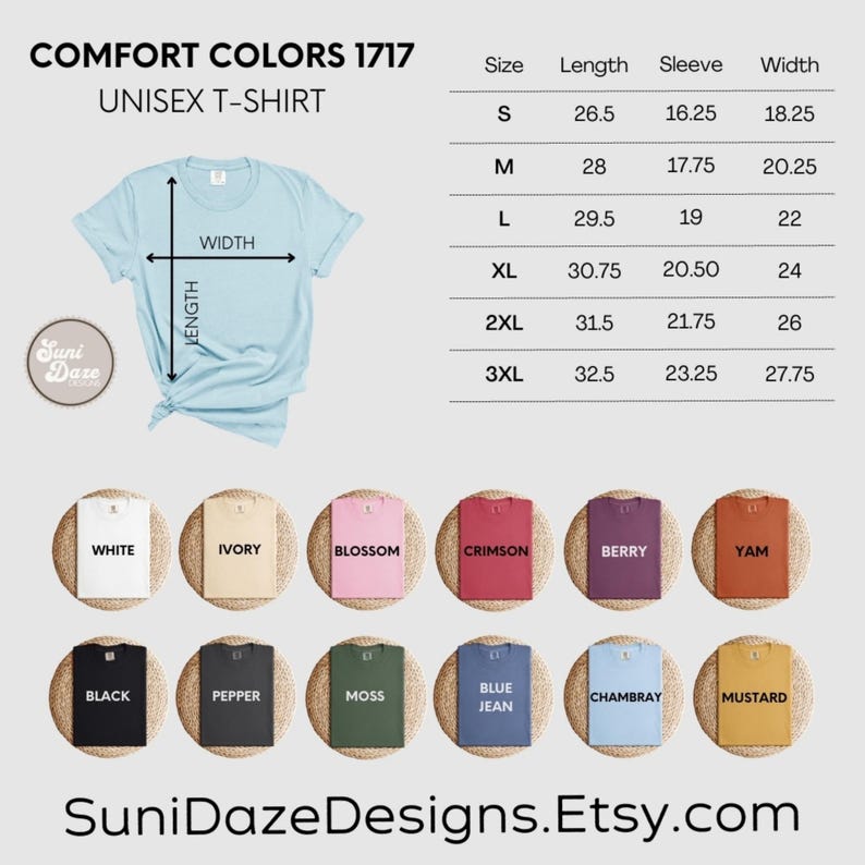 Puede incluir: Camiseta unisex Comfort Colors 1717 azul claro con medidas de talla, largo, manga y ancho. La imagen tambi&eacute;n muestra una carta de colores con blanco, marfil, blossom, carmes&iacute;, baya, &ntilde;ame, negro, pimienta, musgo, azul vaquero, chambray y mostaza.