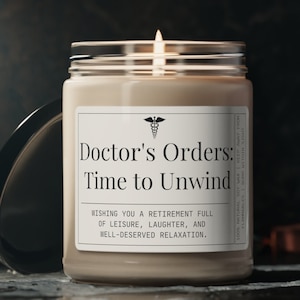 Doctor&#39;s Orders Candle - Doctor Retirement Gift | Doctor Thank You Farewell Gift
