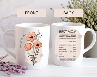 Floral Print Mom Ever Coffee Mug – Nutritional Facts Funny Gift