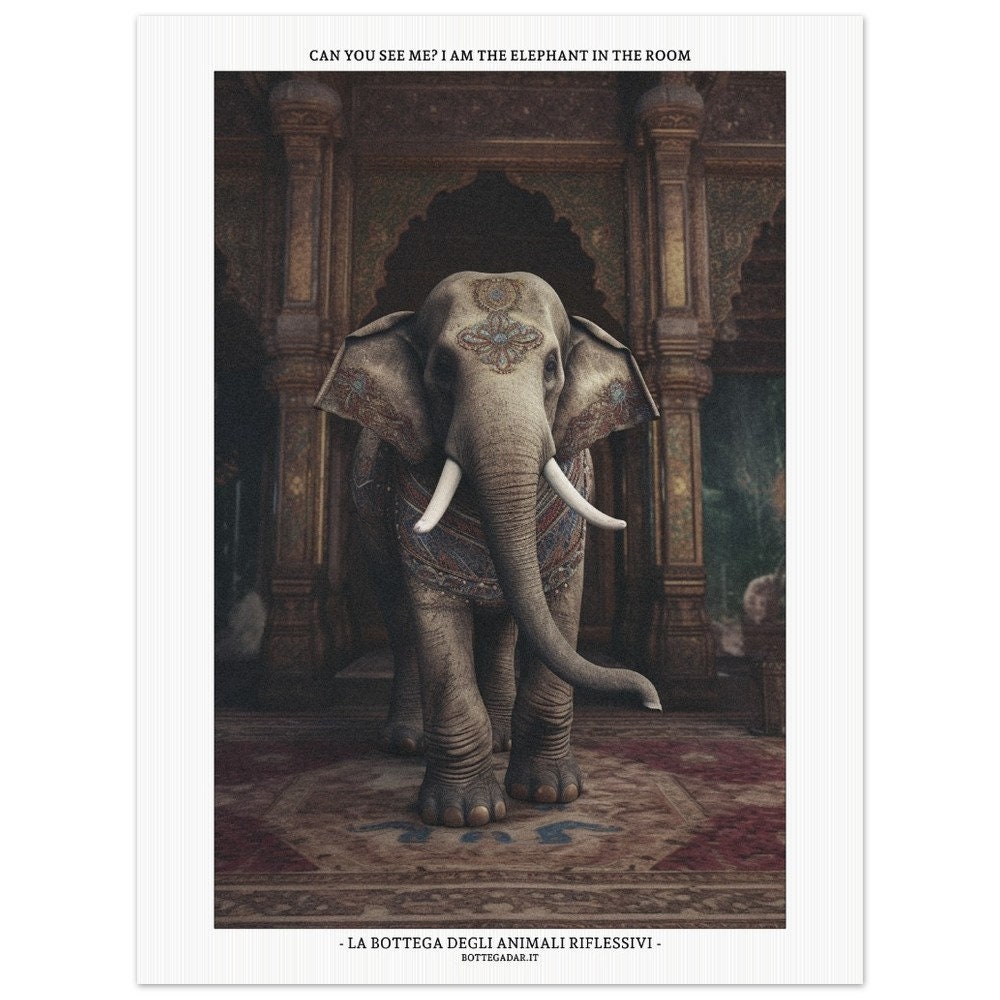 Poster art - Can you see me? I am the elephant in the room