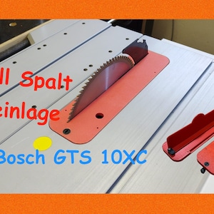 Peut inclure: Insert de scie à table rouge et gris avec le texte "Null Spalt Tischeinlage Für Bosch GTS 10XC" en lettres bleues et jaunes.