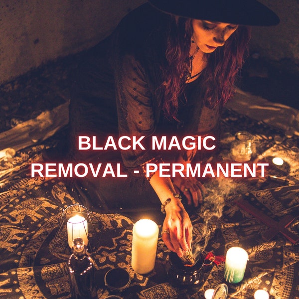 Black Magic Removal Permanent, Curse Removal, Hex Removal, Spell Removal, Same Day Cast, Black White Magic