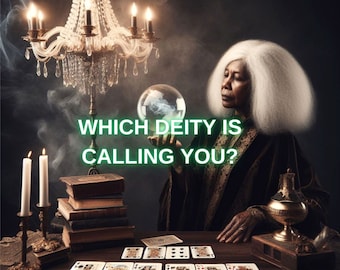 Which Deity is Calling You?, Find Out Your Deity, Same Hour Reading, Tarot Reading, Psychic Reading, Fast Reading